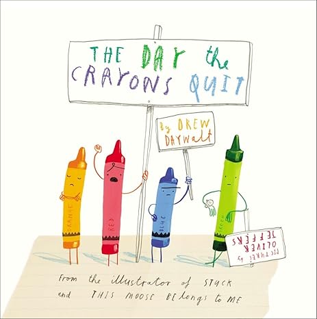 The Day the Crayons Quit - Best opinion writing mentor book