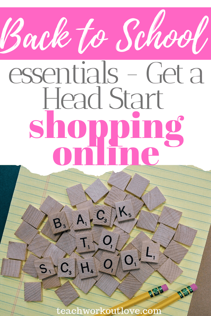 back-to-school-essentials-get-head-start-shopping-online-teachworkoutlove.com-TWL-Working-Moms