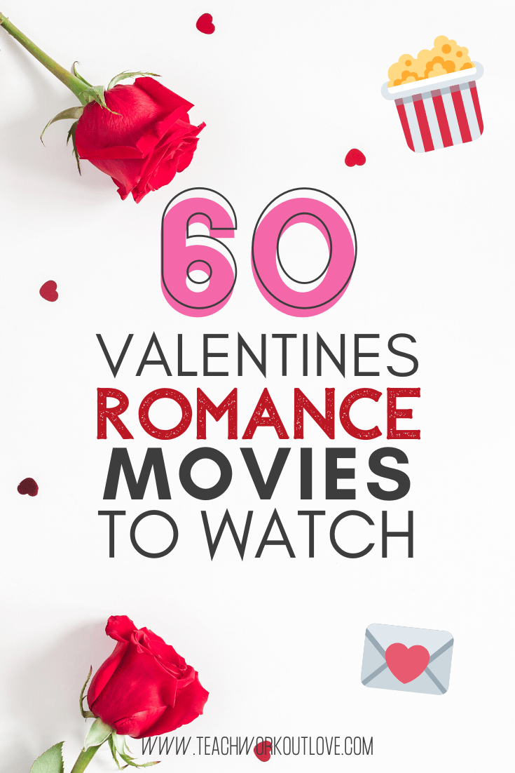 Who doesn't love a good romance movie to watch around Valentine's Day? Here are the top 60 Valentine's Day romance movies to watch this year: 