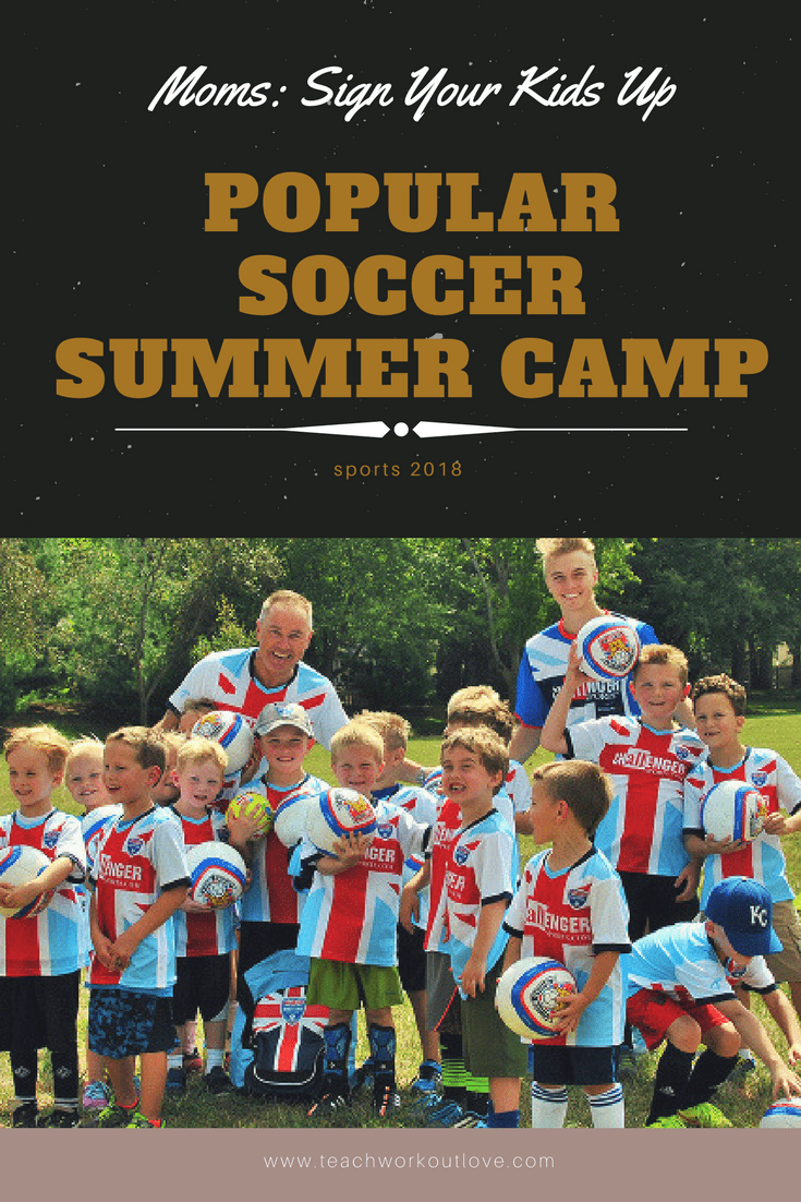 soccer-camp-for-kids-this-summer-teachworkoutlove.com