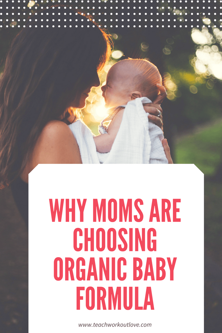 Why Moms are Choosing Organic Baby Formula