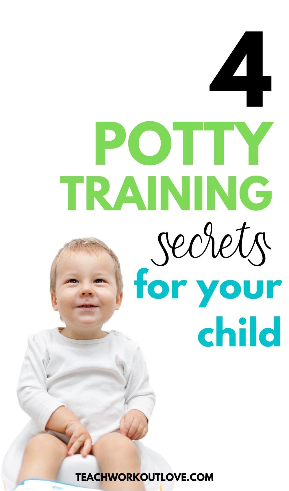 4 Secrets on Potty Training Your Child