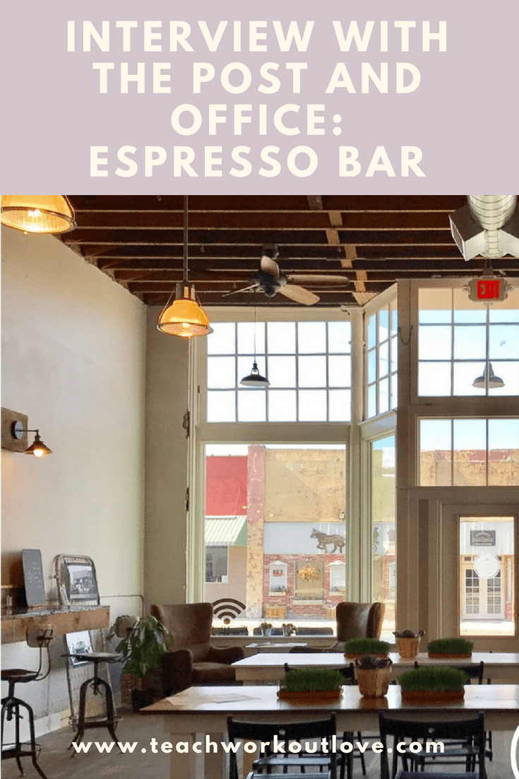 interview-with-the-post-and-office-espresso-bar-teachworkoutlove.com