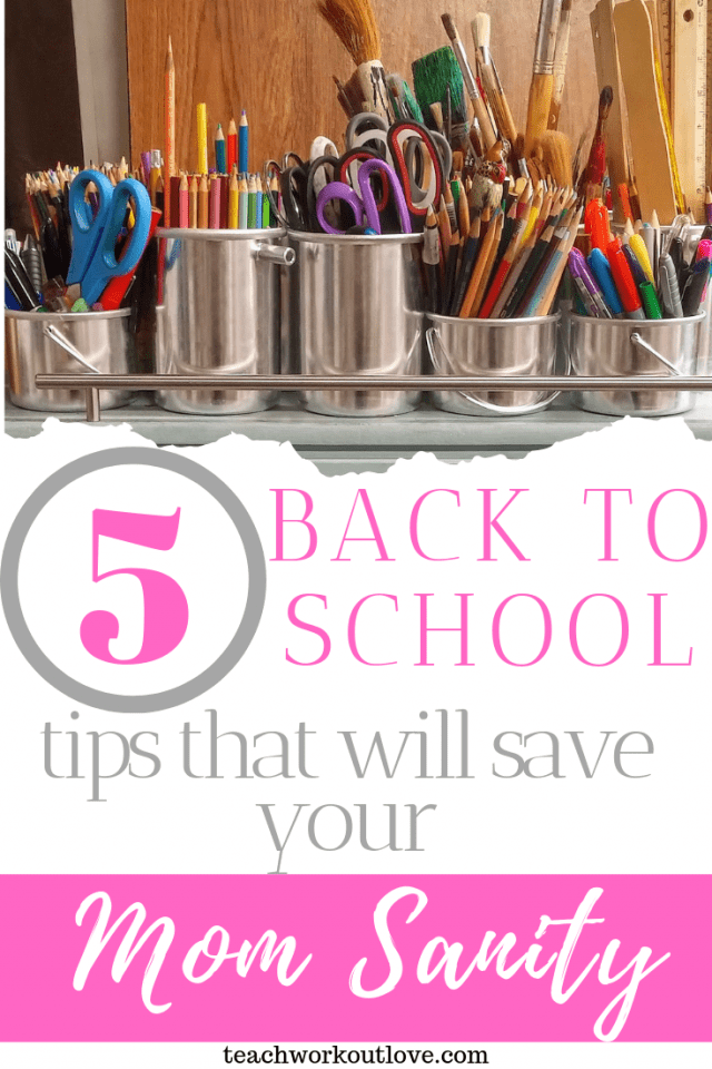 5 Back to School Tips That Will Save Your Mom Sanity