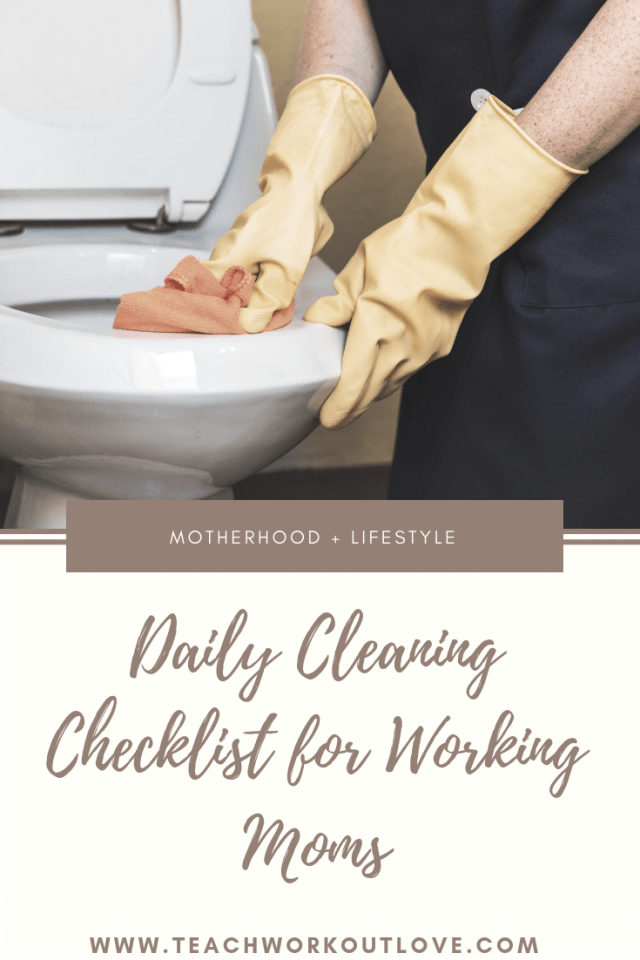Daily and Weekly Cleaning Schedules for Working Moms TWL