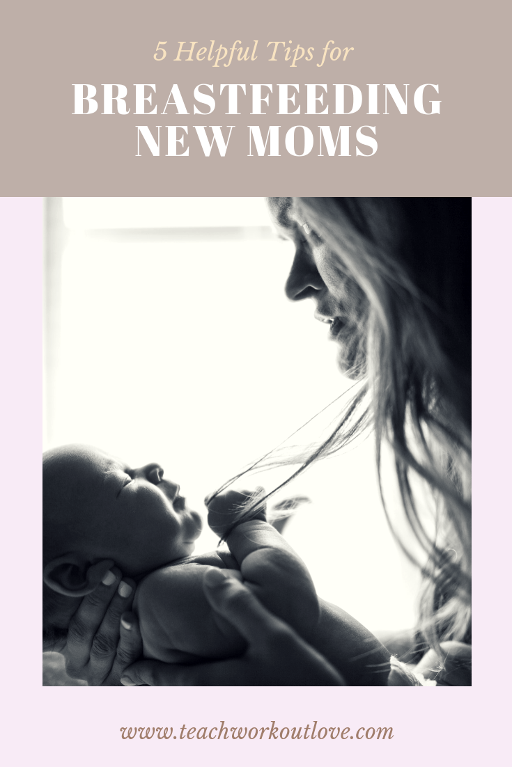 breastfeeding-new-moms-teachworkoutlove.com