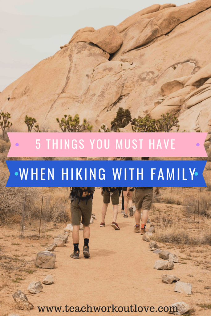 hiking -with-family-teachworkoutlove.com