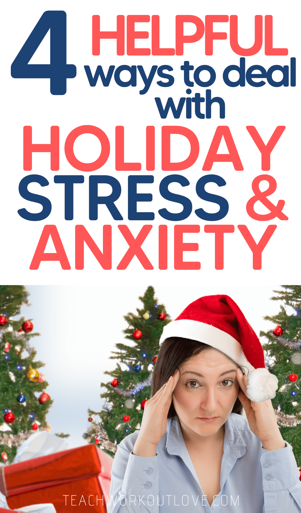 During the holidays, many times we often become sad. This article will give 4 key ways to deal with holiday anxiety and stress this year.