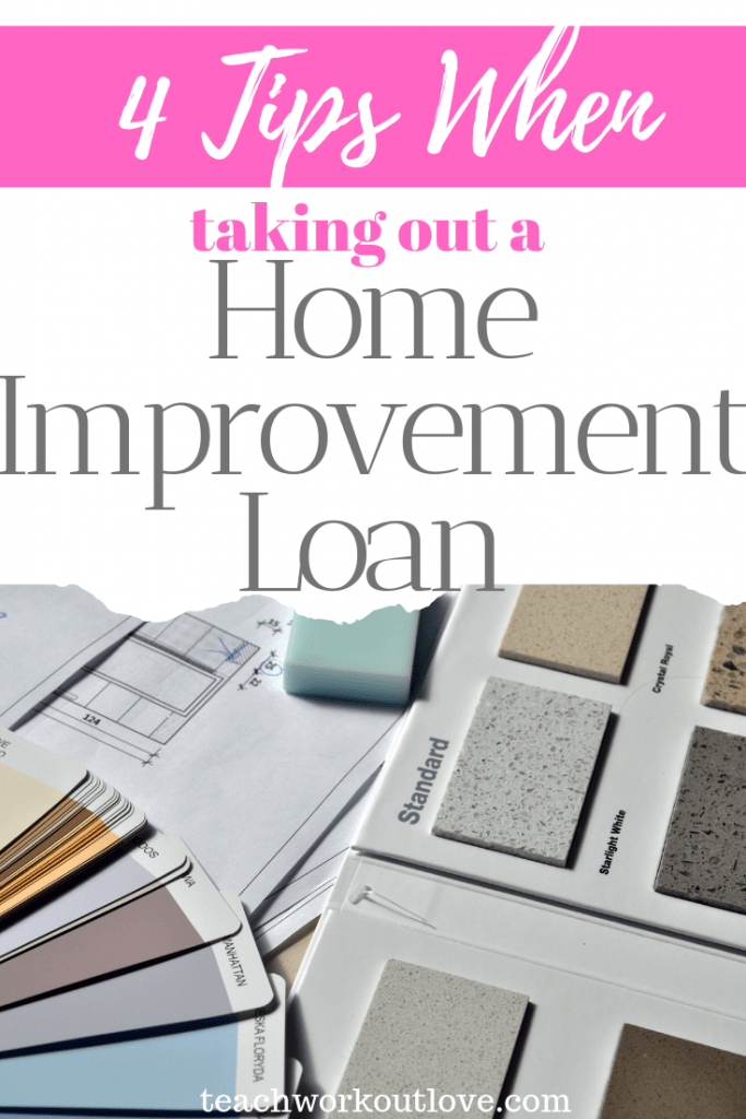 4 Tips When Taking Out a Home Improvement Loan
