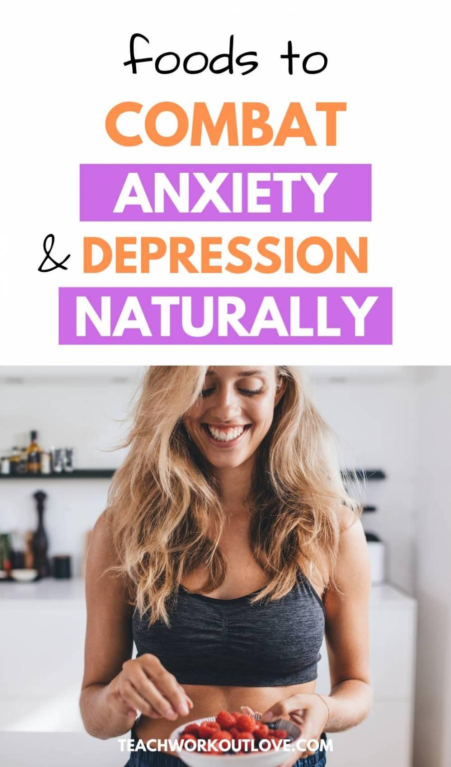 13 Foods to Combat Anxiety and Depression Naturally TWL
