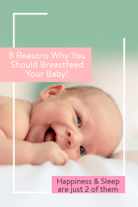 8 Reasons Why You Should Breastfeed Your Baby