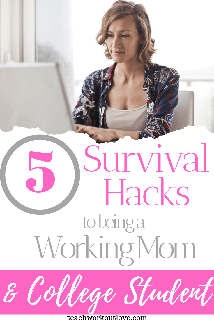 5-survival-hacks-to-being-a-working-mom-teachworkoutlove.com-TWL-Working-Moms