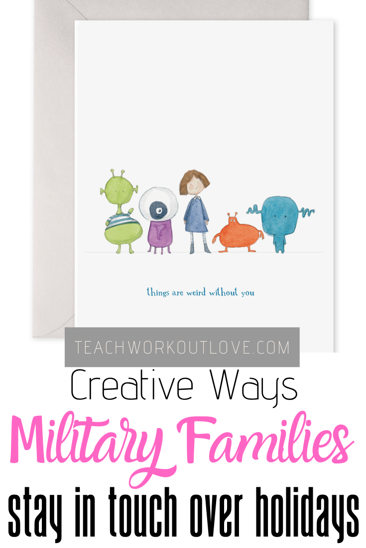Creative-ways-military-families-stay-in-touch-over-holidays-teachworkoutlove.com-TWL-Working-Moms