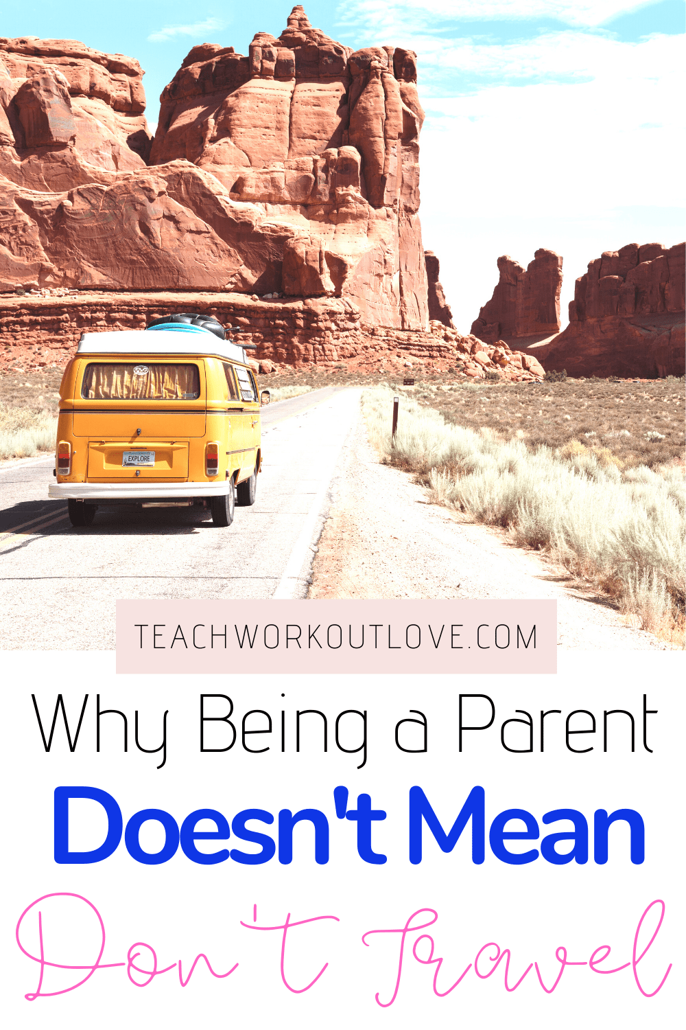 Having children isn't the end of travel! Follow these parenting without borders tips to help you remember that becoming a parent doesn’t mean don't travel.