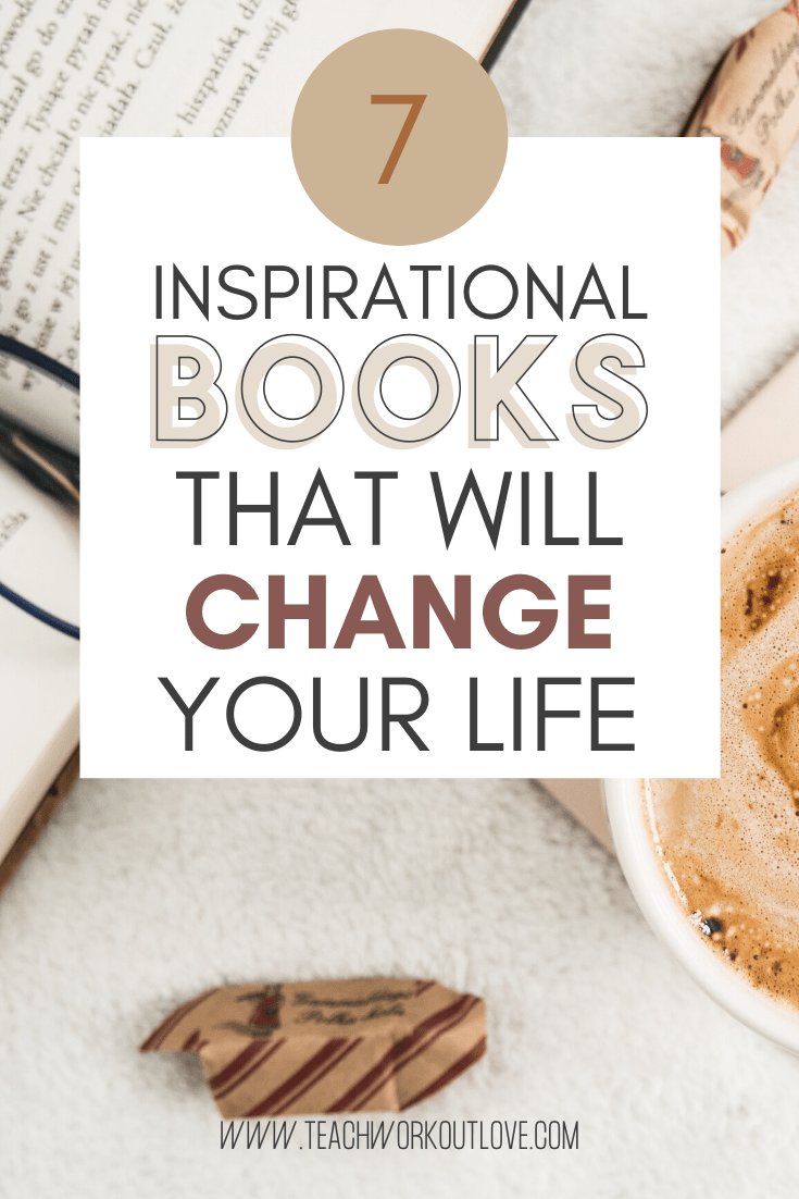 If you really want to change your life, you have to adopt some changes in your personality. We recommend you these 7 inspirational books that you must read.