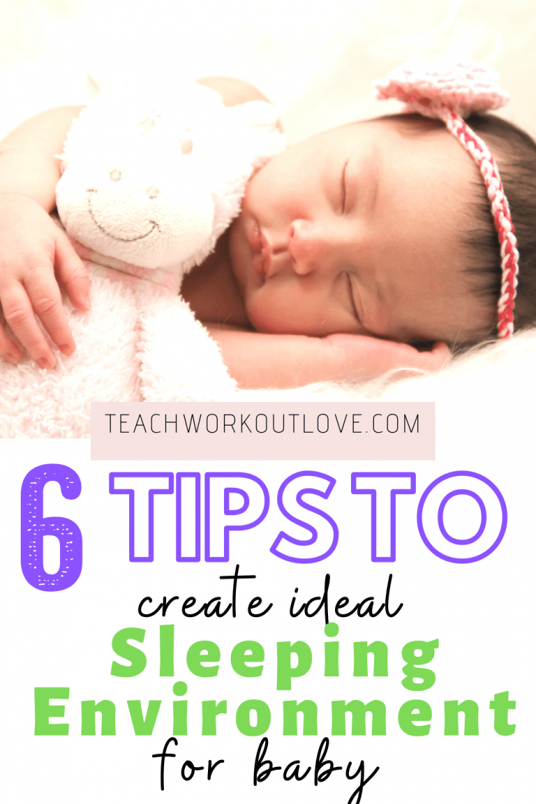 6 Tips to Create an Ideal Sleeping Environment For Baby T.W.L