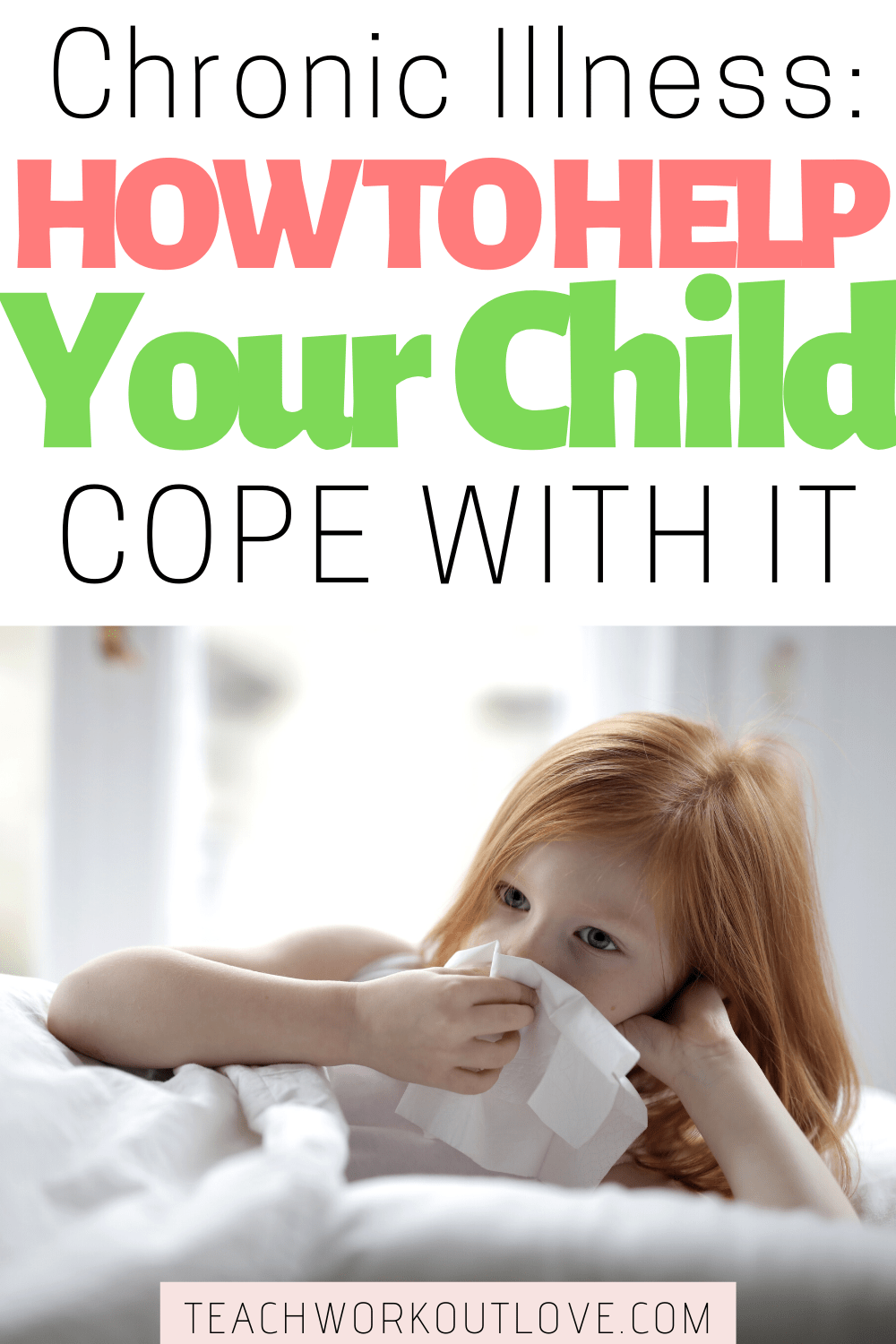 How can we help our chil cope with always being sick? To help their kids cope with a chronic illness, moms can educate, and help kids adjust.