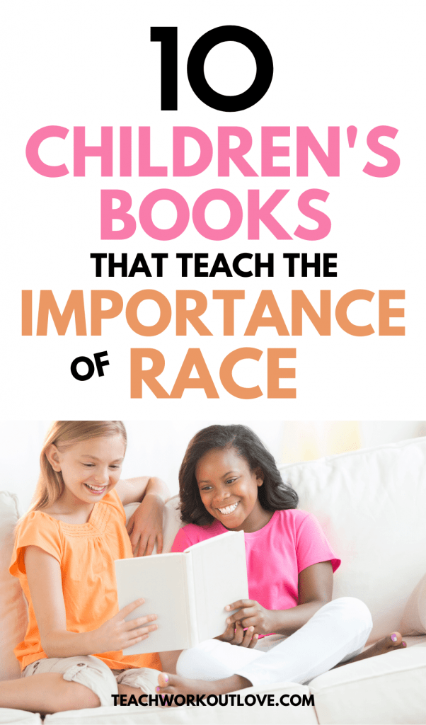 Be the change and start young by teaching your children and students about the importance of equality and race by reading these children's books about race.