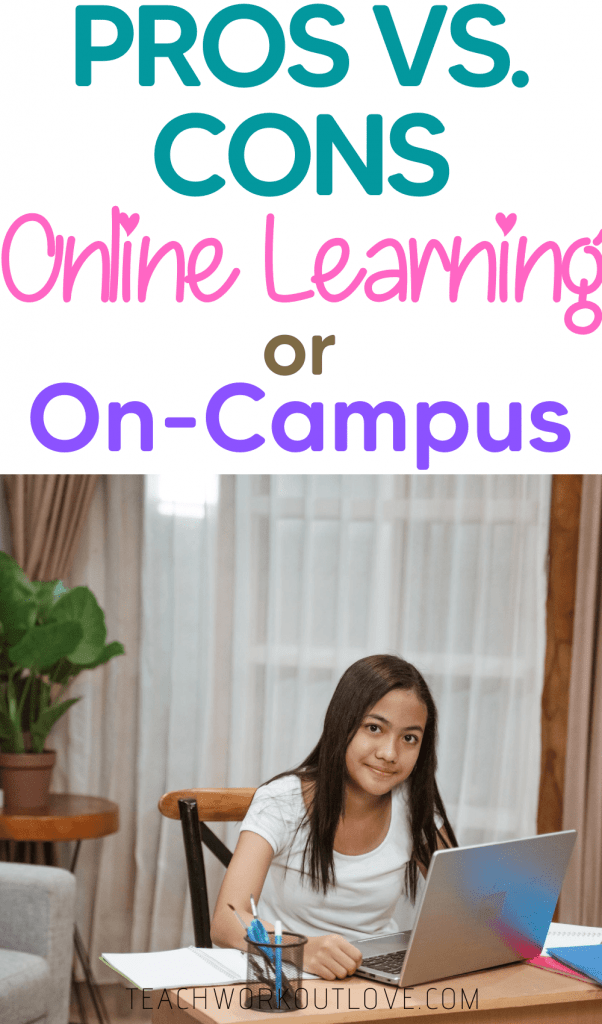 Pros vs. Cons: Online Learning or On-Campus | TWL
