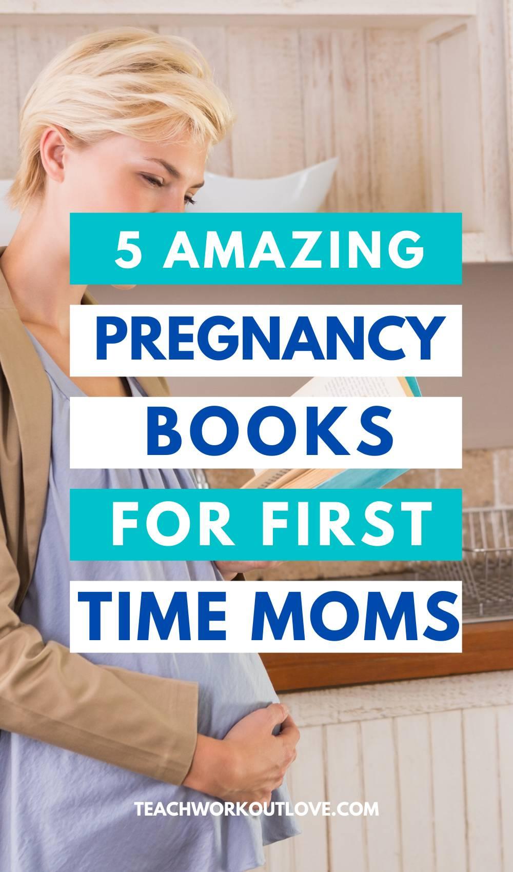 5 Best Pregnancy Books for FirstTime Mothers 2020 TWL Working Moms