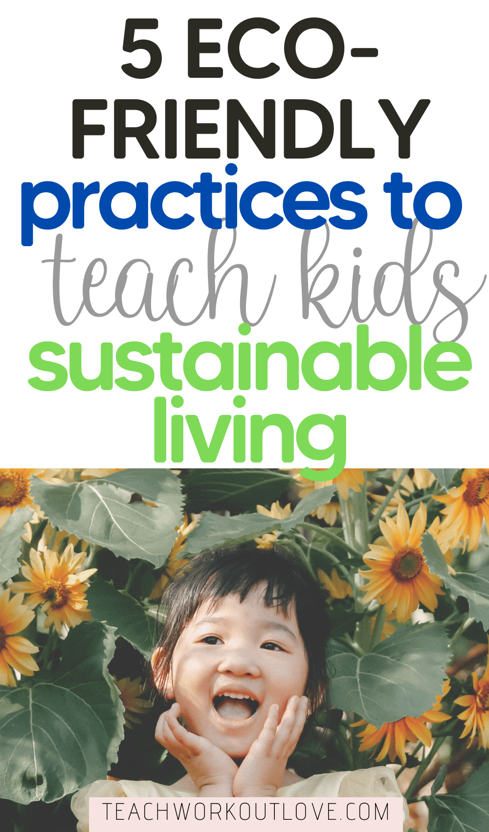 Sustainability is critical for the health of our earth, and it's a lot! Here's a few tips for how you can teach your children about sustainable living: