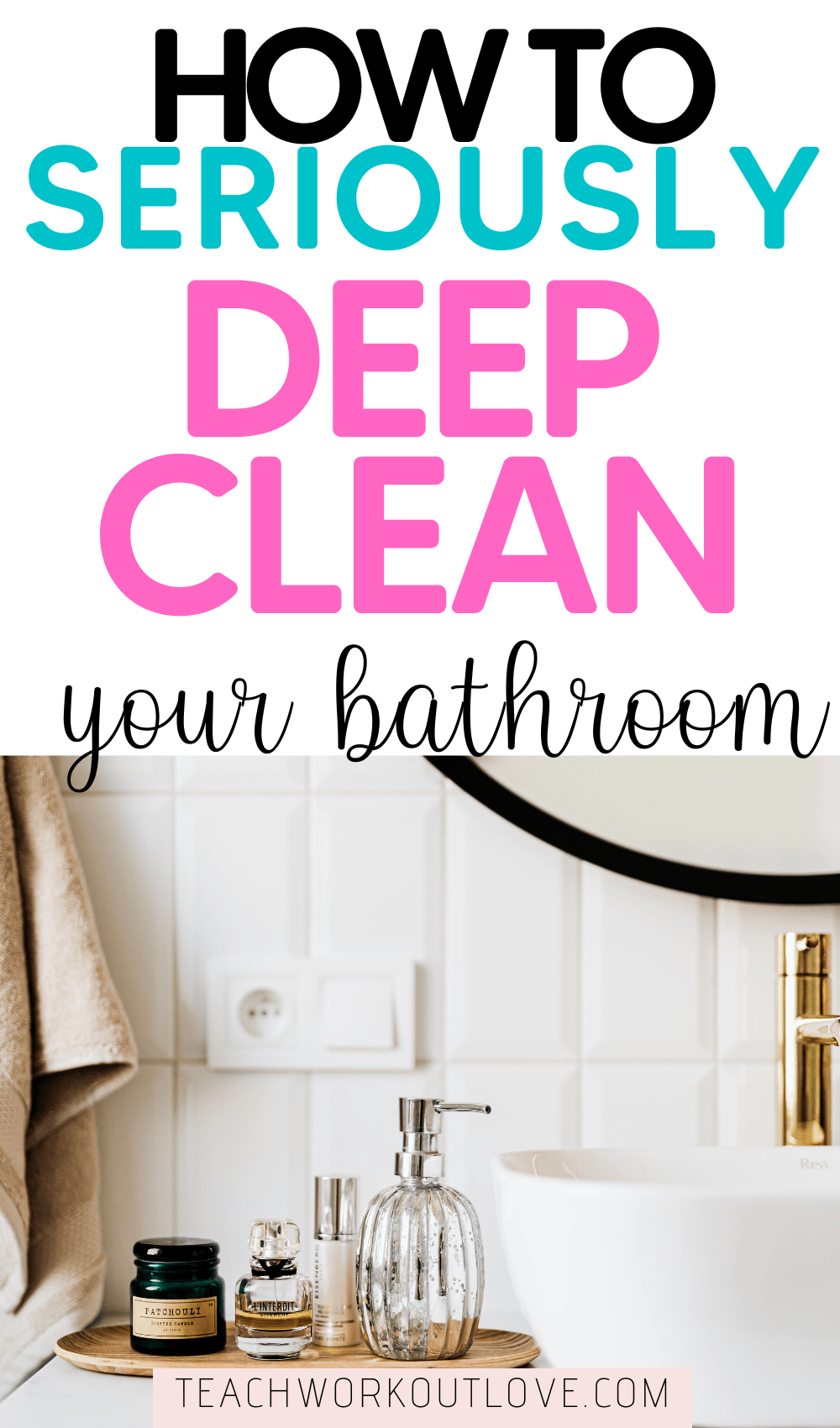 We all clean our bathrooms on a daily basis, but unfortunately, they still need some deep disinfecting and deep cleaning once in a while - here's how.