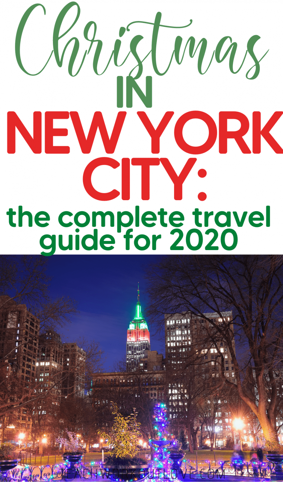 Christmas Trip to NYC The Complete Guide 2021 T.W.L.
