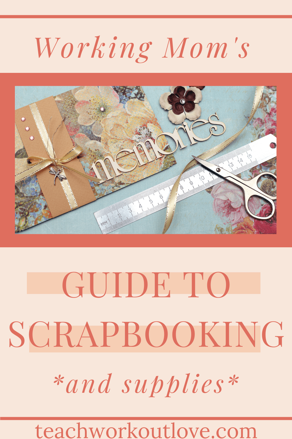 Working moms guide for scrapbooking design. Invest in a good scrapbook kit as it allows you and your kid to enjoy the crafting experience.