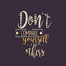 Stop comparing yourself