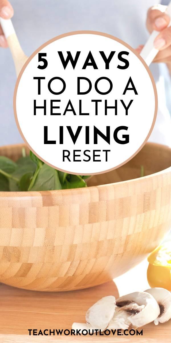  If you wan to focus on healthy living in the months to come, it can be tempting to jump straight in. Here’s how to do it in 5 easy steps.