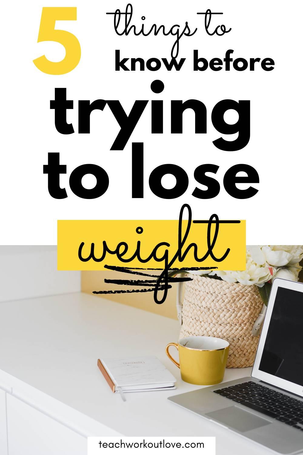 Losing weight a common fitness goal by far. Here are five key considerations that every movie should know before trying to lose weight.