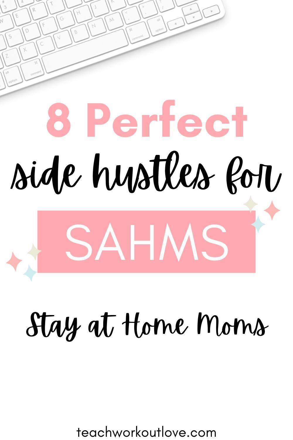 Looking to make some extra money? Here's 8 great ideas for parents to do as a side hustle as an additional source of income.