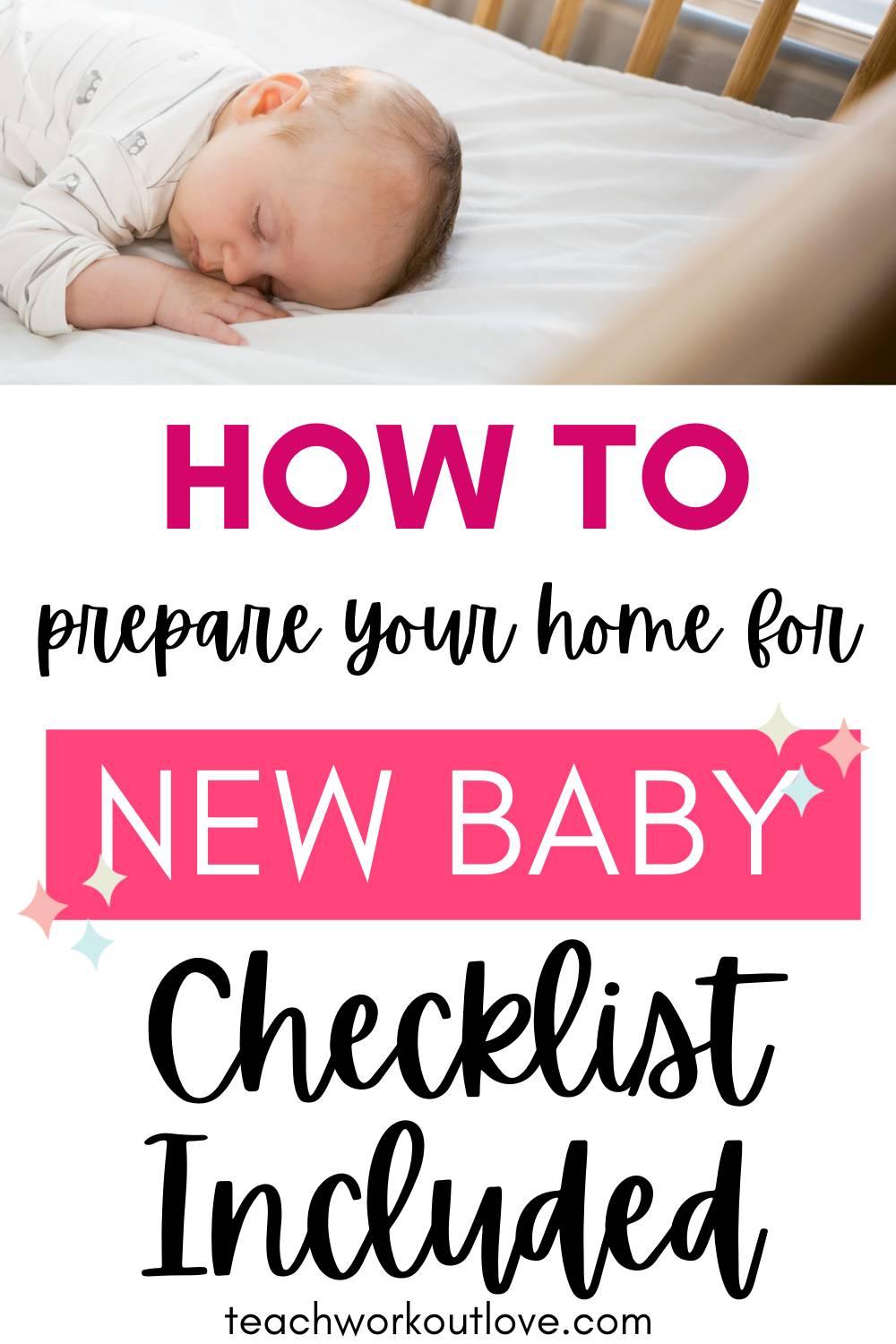 Have a new baby on the way? We have some tips for how to prepare your home for a newborn and a checklist to copy and paste.