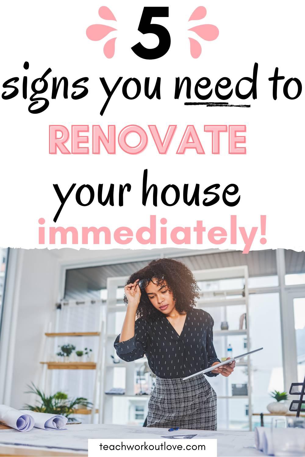 As a house owner, you must take care of your house because it has to be presentable all the time. Check these signs to renovate your house.