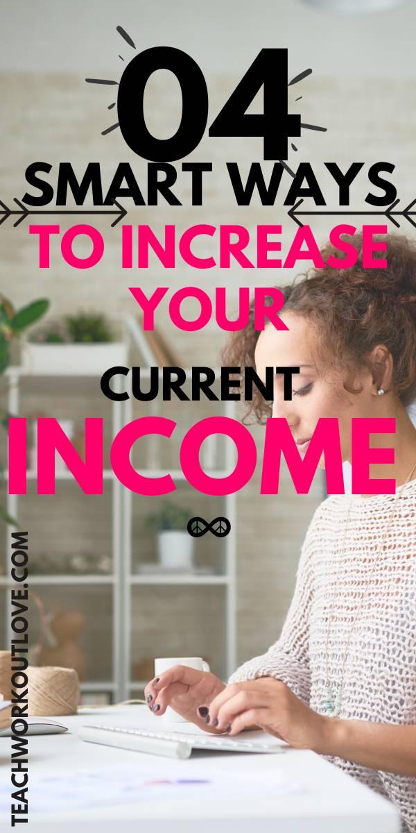 Looking for ways to add to your current income? We have put together a list of ways to increase your income easily and effectively. 