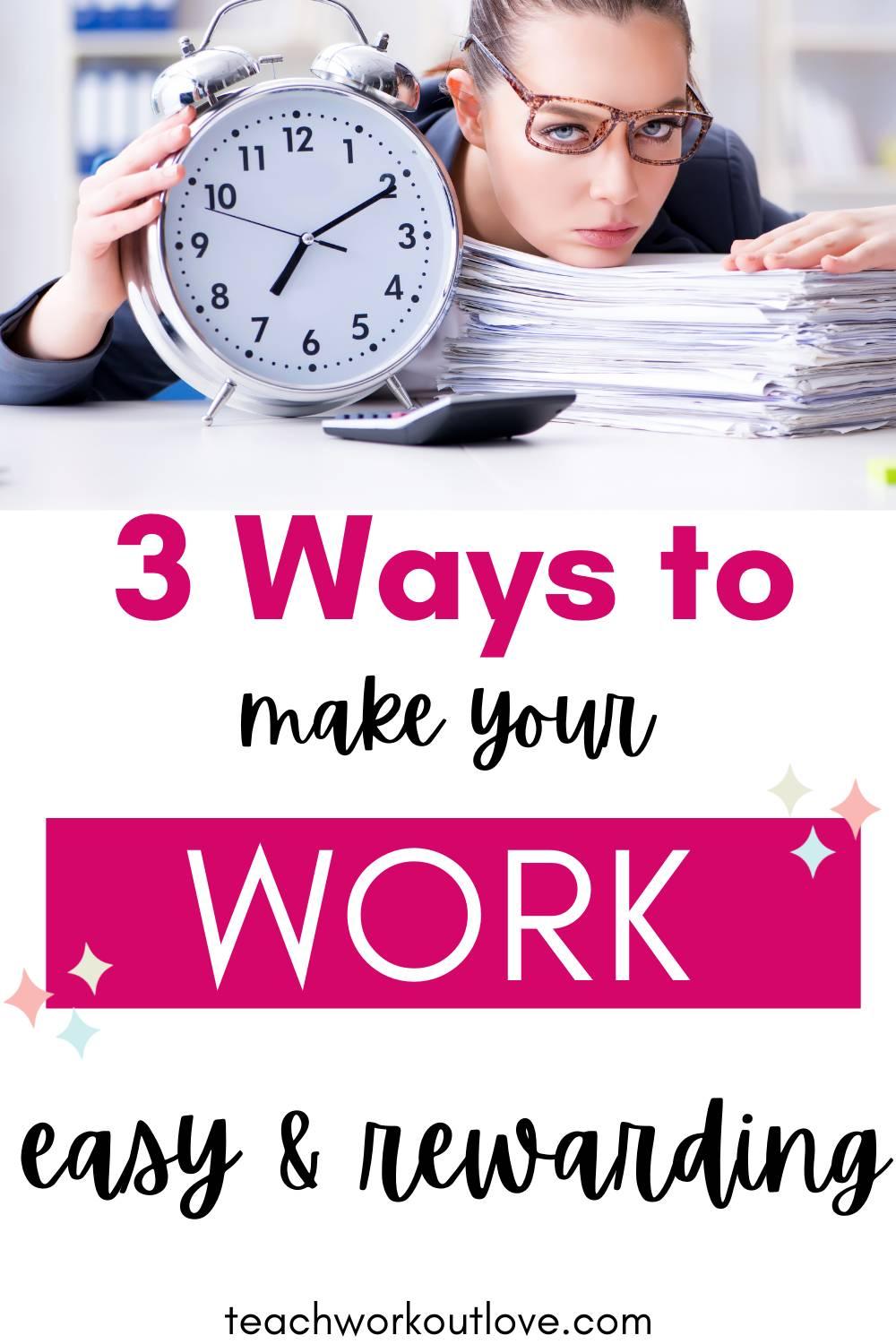 Do you get bored with your work? Is there a lack of excitement at work? Here are three easy ways to make your work more rewarding!