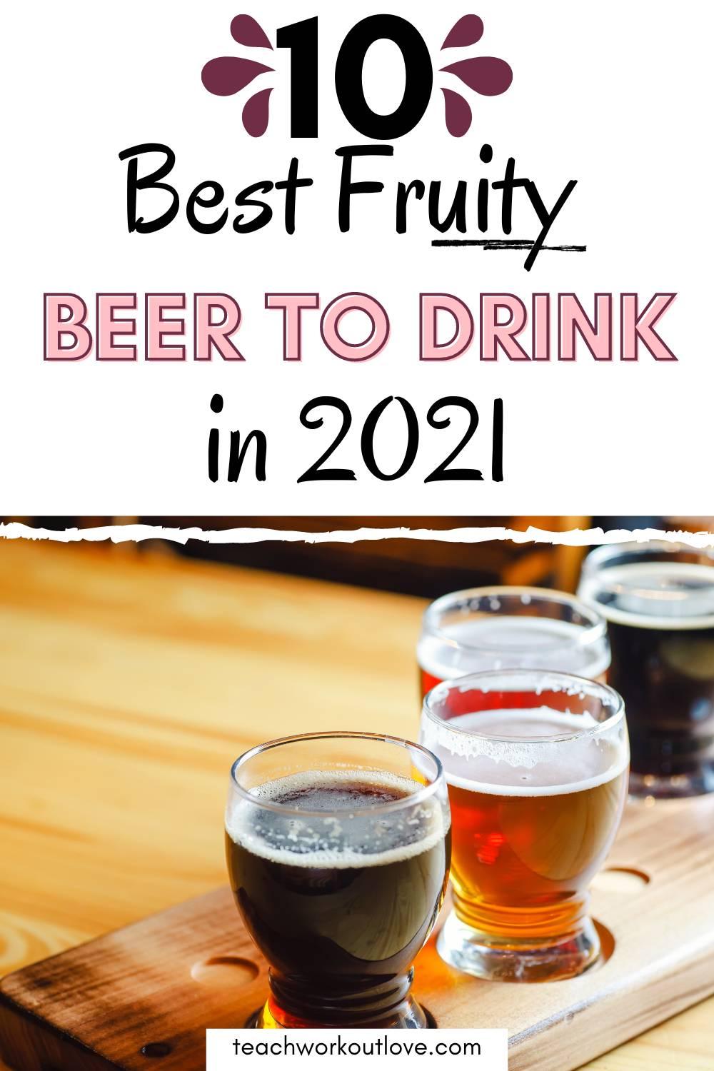 Check out the TWL's list of the 10 best fruit beers that you should try this year. You'll be sipping these all year round.