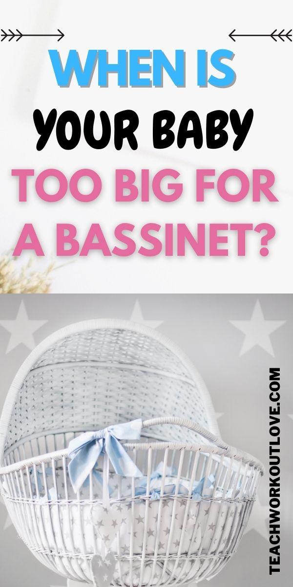 When Is Your Baby Too Big for a Bassinet