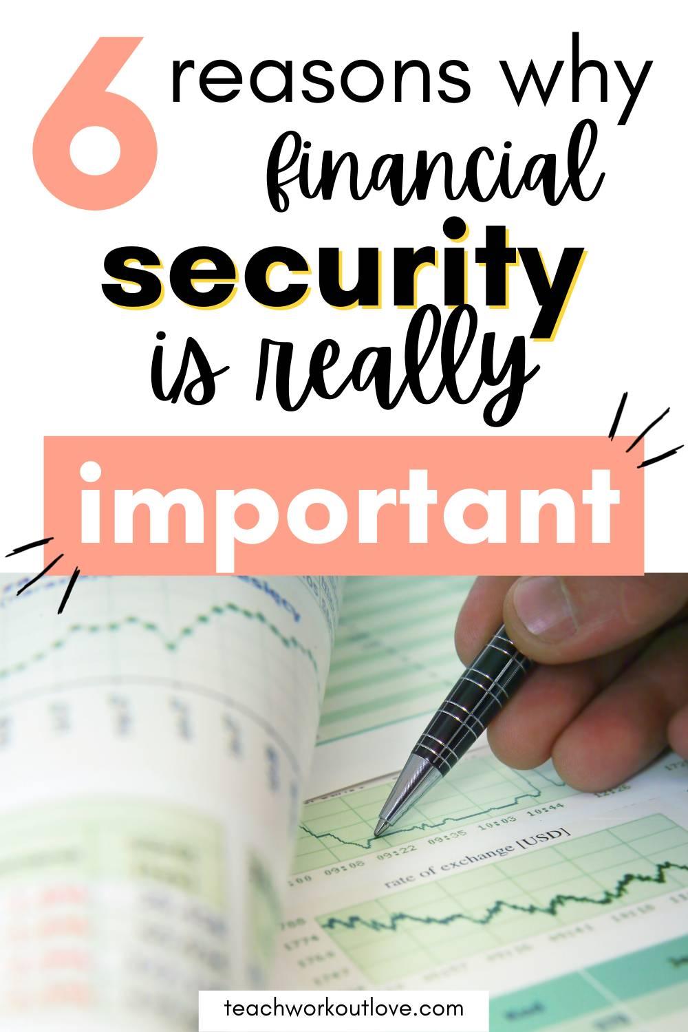 Everyone wants financial security, but how important is it, really? The answer is extremely. Living paycheck to paycheck might seem fine if you can pay the bills and put food on the table each month, but in reality, it only takes one month of no payment for your life to turn upside down. If you need any more reason to get your finances in order, read on to learn just why financial security is so important.