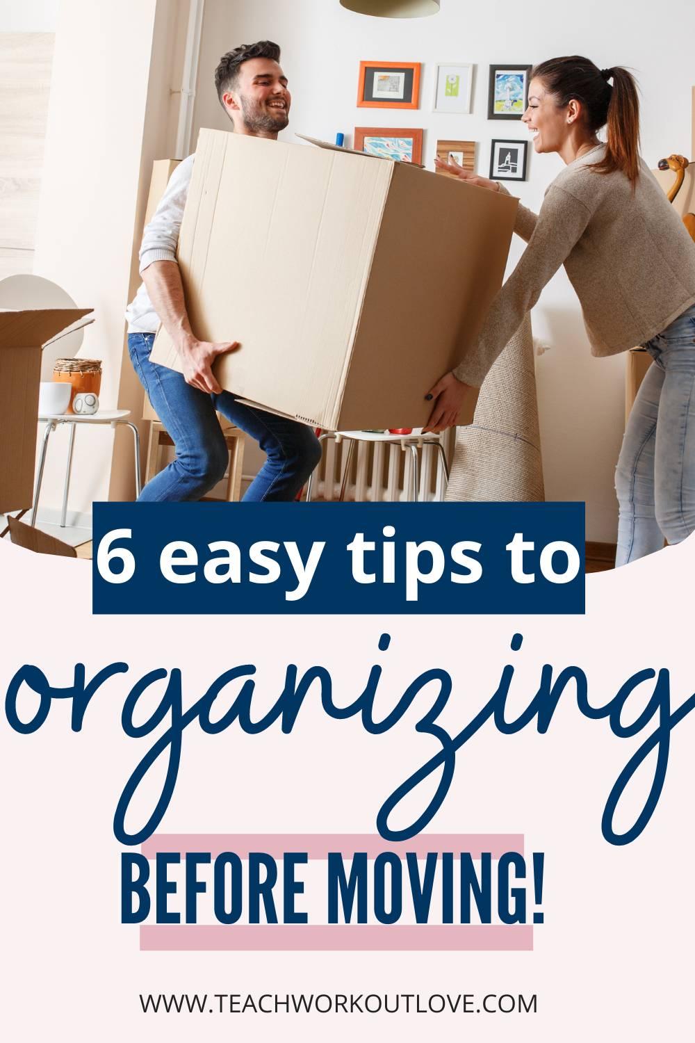 When you’re moving home, there’s lots on your to-do list. Start getting organized today with the help of these six tips.