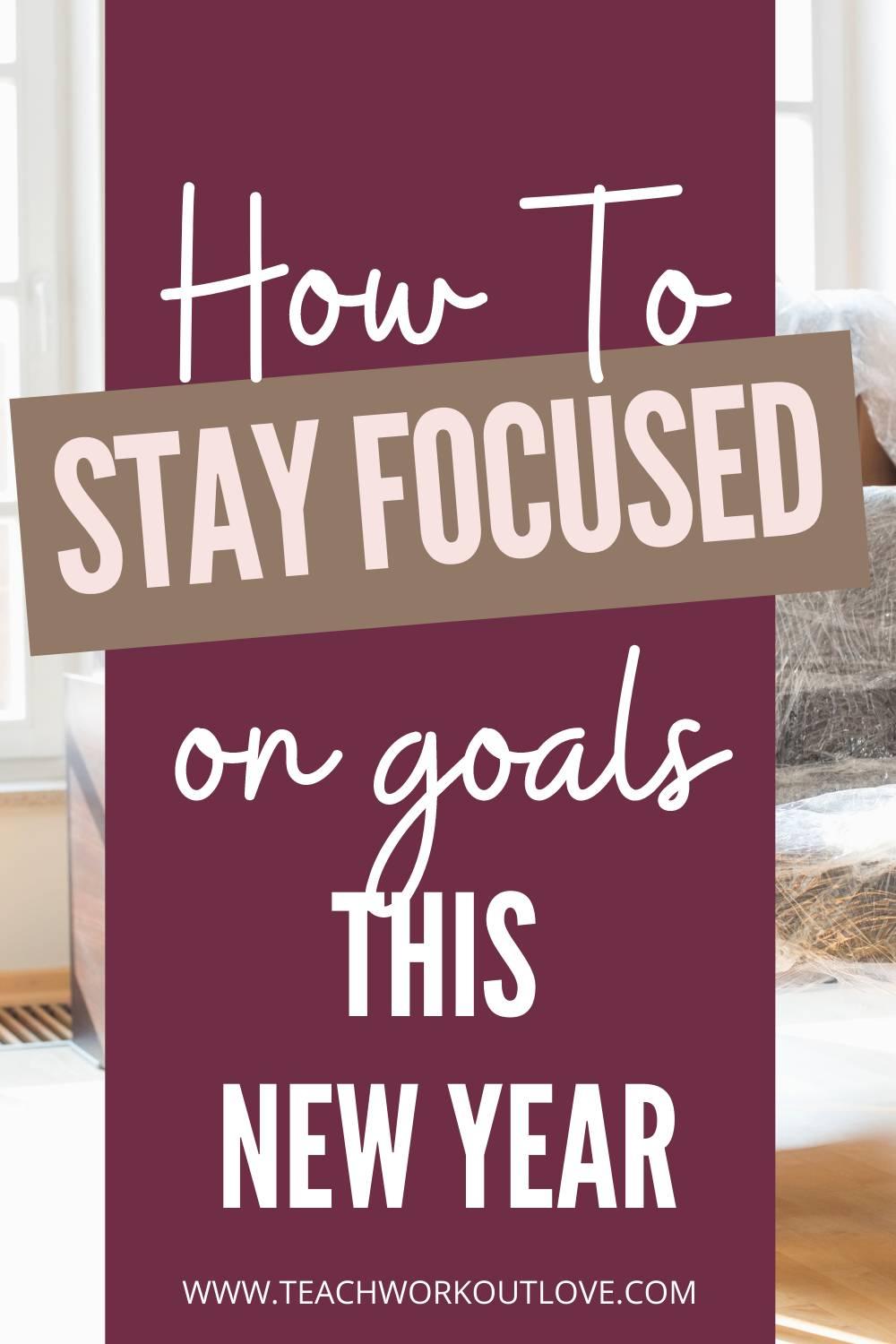 Finding your focus will help put you on the path to success and will make it so much easier for you to make your new year’s resolutions happen. Take a look at these tips to help you stay focused on your goals in the new year: