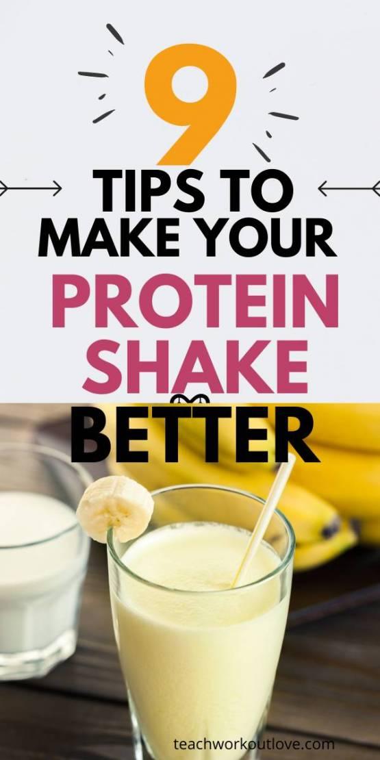 9 Tips To Make Your Protein Shakes Taste Better Teach.Workout.Love