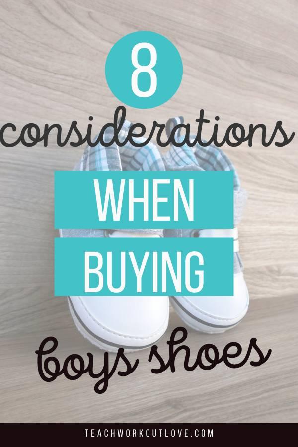 Find effective ways to identify the right shoes for your boys. To start with, here are essential factors to consider when purchasing boys shoes.