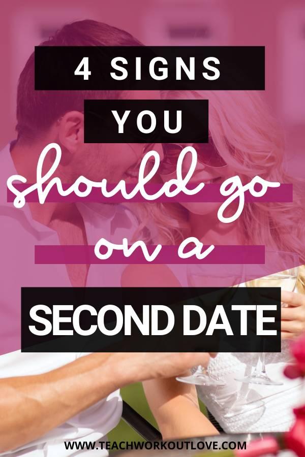 if you’ve recently been on a first date, and you aren’t sure about seeing them again, read on to see if you should go on a second date!