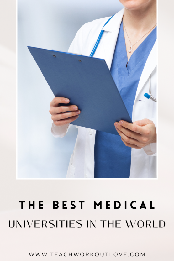 The Best Medical Universities in the World - Teach.Workout.Love