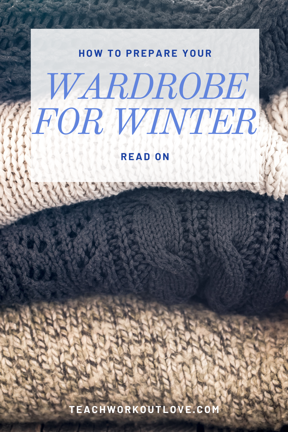 here you have a thorough guide on how to adequately prepare your wardrobe for winter time and save yourself the stress and time.