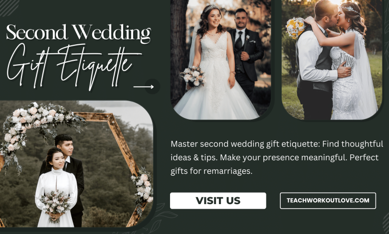 Navigating Second Wedding Gift Etiquette - TWL