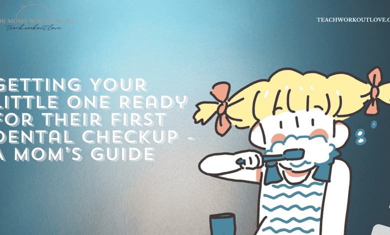 Getting Your Little One Ready for Their First Dental Checkup - TWL