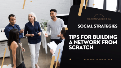 Social Strategies| Tips for Building network from scratch - TeachWorkoutLove