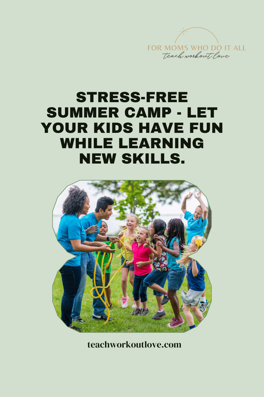Let your kids have Fun and Stress Free Summer Camp - TWL